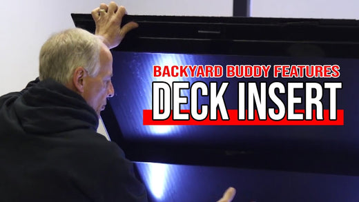 Backyard Buddy Accessories - Deck Insert