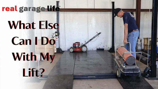 Man inspecting garage lift with text "What Else Can I Do With My Lift?" and "real garage life" logo